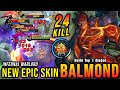 24 Kills No Death!! Infernal Warlord Balmond New EPIC Skin!! - Build Top 1 Global Balmond ~ MLBB