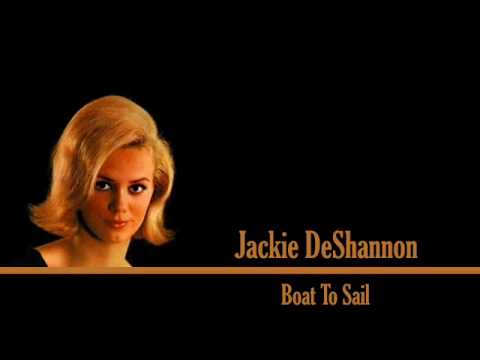 Boat to Sail - Jackie DeShannon