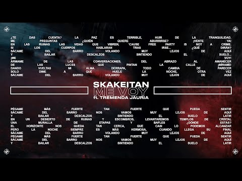 Skakeitan ft Tremenda Jauría - Me Voy [Visualizer]
