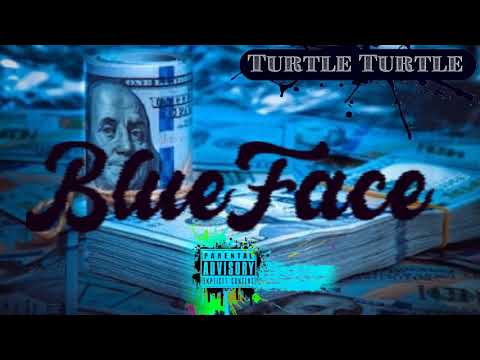 Turtle Turtle - BlueFace 💵