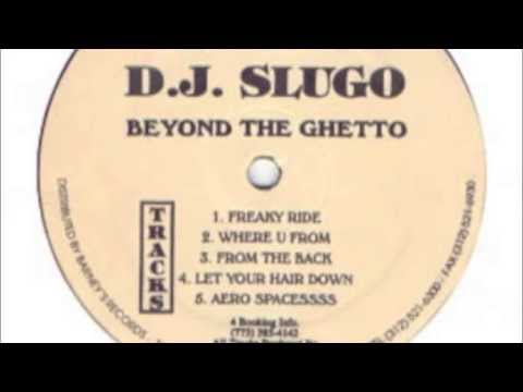 Dj Slugo - Freaky Ride