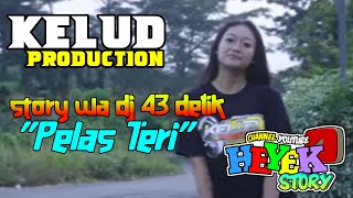 Download lagu terbaru Story wa || pelas teri dj bass glerrr || KELUD PRODUCTION || Linsteria 43 detik mp3 Download lagu terbaru Story wa || pelas teri dj bass glerrr || KELUD PRODUCTION || Linsteria 43 detik mp3