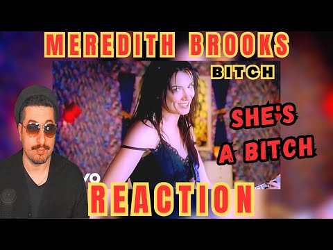 Meredith Brooks - Bitch (Official Music Video) Reaction