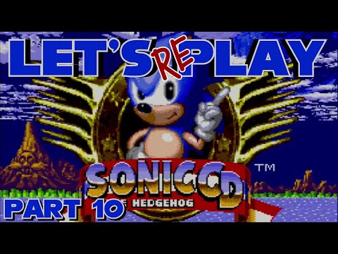 This Ain't His Neighborhood - Sonic CD pt. 1 | 20 Years of Sonic Remastered Part 10