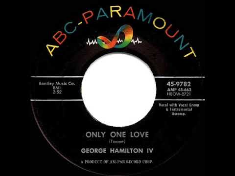 1957 HITS ARCHIVE: Only One Love - George Hamilton IV