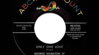 1957 HITS ARCHIVE: Only One Love - George Hamilton IV