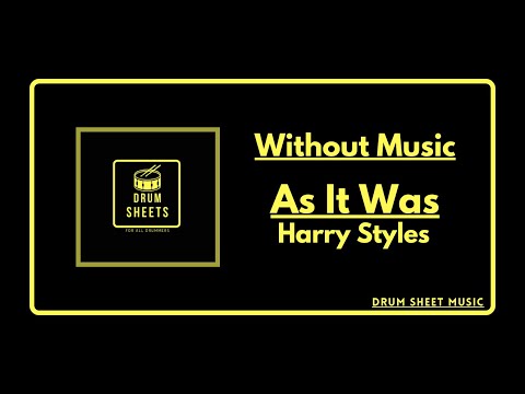 As It Was (Without Music) - Harry Styles / Drum Sheet Music