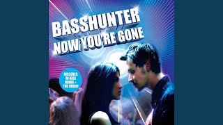 Now You&#39;re Gone (feat. DJ Mental Theos Bazzheadz) (Radio Edit)