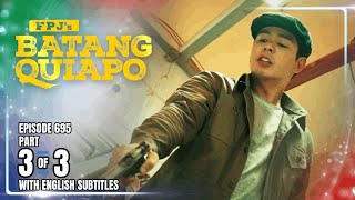 Download lagu FPJ's Batang Quiapo | Episode 695 (3/3) | October 20, 2025 (with English Subtitles) mp3