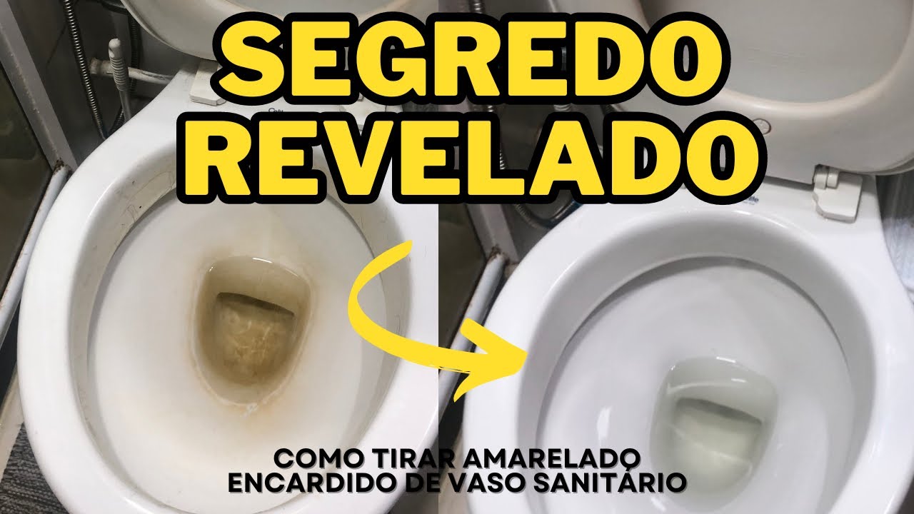 INCRÍVEL COMO TIRAR ENCARDIDO AMARELADO DE VASO SANITÁRIO