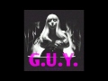 Lady Gaga - G.U.Y. (Audio)