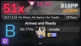 🔴 15.5⭐ mrekk | Jeff Williams feat. Casey Lee Williams - Armed and Ready [] +HDDT 90.75% | 816pp 51❌