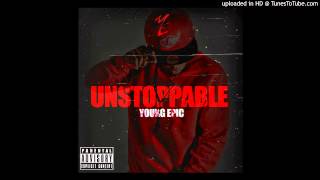 Young Epic - UNSTOPPABLE