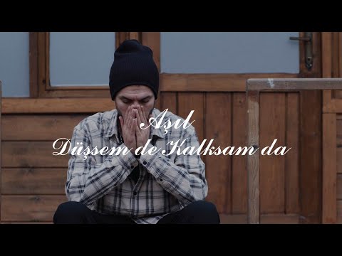 Aşıl - Düşsem de Kalksam da (Official Video)