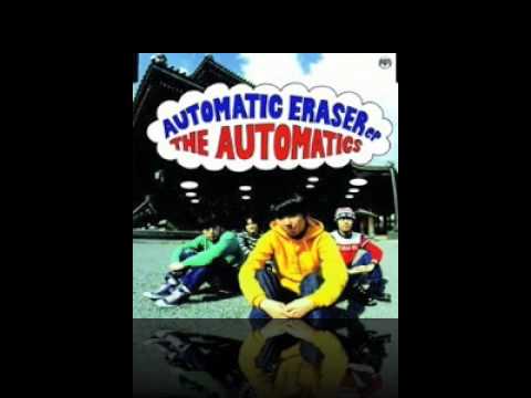 The Automatics - Automatic Eraser