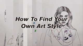 How To Find Your "OWN ART STYLE" - Drawing tutorial for beginners