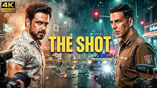 Akshay Kumar & Emraan Hashmi | The Shot (2026) | New Blockbuster Bollywood Action Full HD Movie MQDEFAULT Thumbnail