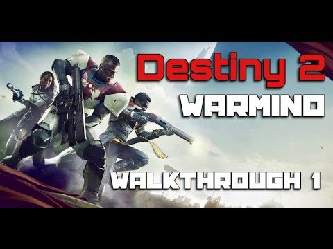 Destiny 2: Warmind Walkthrough 1