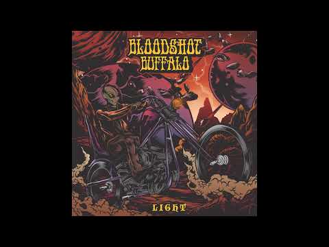 Bloodshot Buffalo - LIGHT (Full EP) 2022