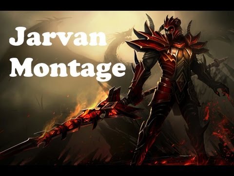 League Of Legends - Jarvan IV Montage