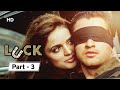 Luck 2009 Movie Part 03 Sanjay Dutt Imran Khan Shruti Haasan Mithun Chakraborty