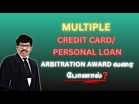 MULTIPLE CREDIT CARD/PERSONAL LOAN ARBITRATION AWARD போனால்?, என்ன செய்வது?Salary பாதிக்குமா?தீர்வு?