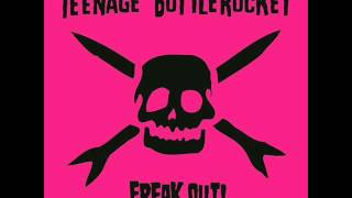 Teenage Bottlerocket - In the Pit