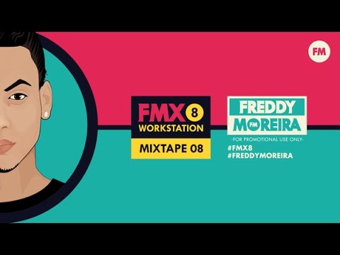 FREDDY MOREIRA - MIXTAPE 8 - PROMO