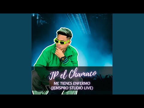 Me Tienes Enfermo - Jemspro Studio (Live)