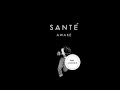 Santé feat. JUDGE - Awake (Pablo Nouvelle Remix ...