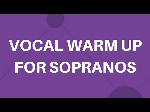 SOPRANO VOCAL WARM UP