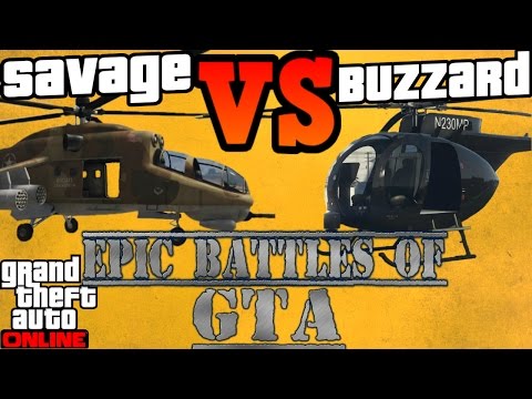 Epic battles of GTA! - Buzzard VS Savage