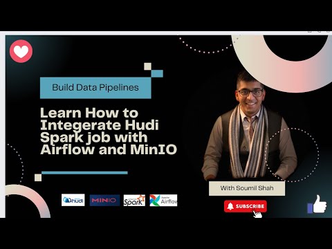 Learn How to Integerate Hudi Spark job with Airflow and MinIO | Hands on Labs