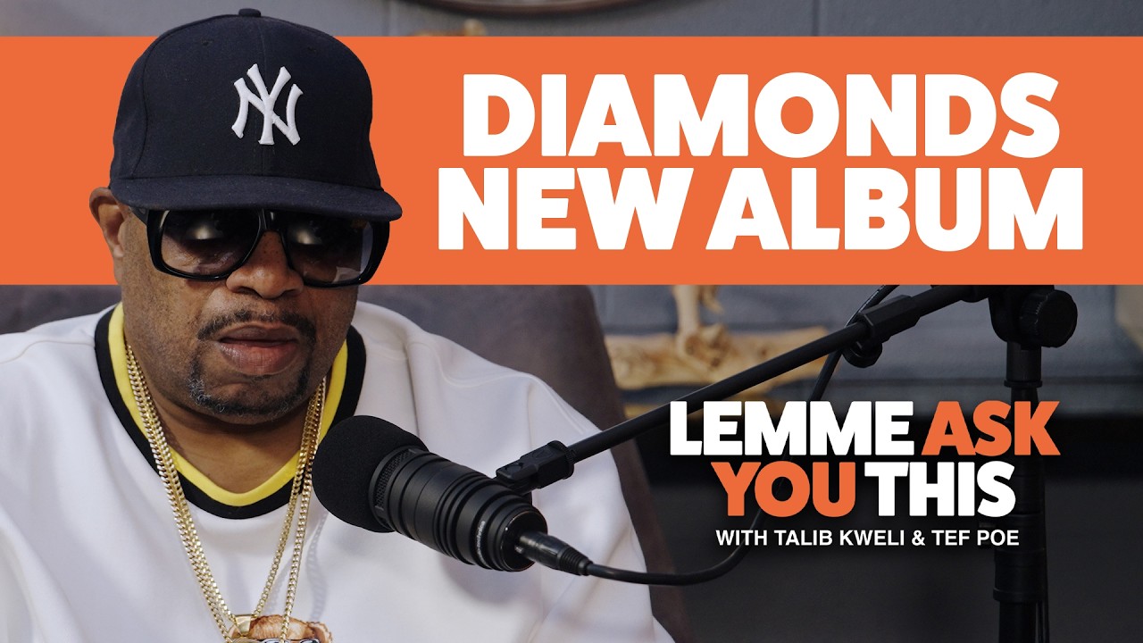 Diamond's New Album - Lemme Ask You This With Talib Kweli & Tef Poe