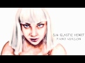 Sia - Elastic Heart (Piano Version) [Official 2015 ...