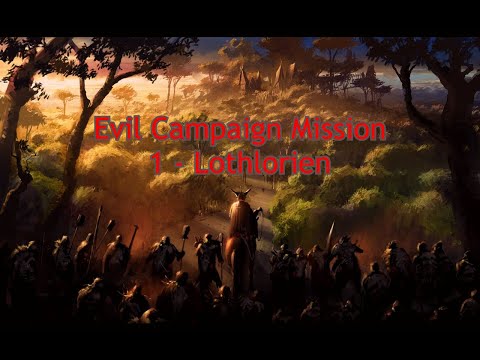 The Lord of the Rings : The Battle for Middle-Earth II HD Edition [1.09] - Evil Campaign Part I