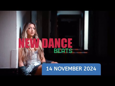 NEW DANCE BEATS EP. 158 - 14 NOVEMBER 2024