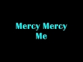 The Strokes - Mercy Mercy Me (Inglés-Español)
