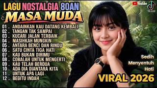 Download lagu Lagu Kenangan  80an 90an Terbaik yang Bikin Rindu Masa Lalu cocok menemani sore hari mp3