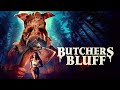 Butchers Bluff | Official Trailer | Horror Brains