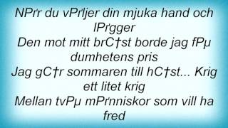 17364 Per Gessle - Krig Lyrics