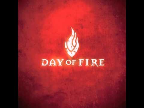Day Of Fire - I Am The Door
