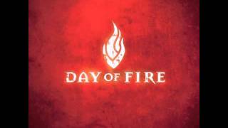 Day Of Fire - I Am The Door