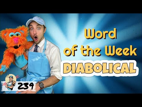 Word of the Week 239: Diabolical