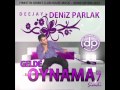 DJ PARLAK - GELDE OYNAMA SIMDI VOL.7 ( 2012 ...