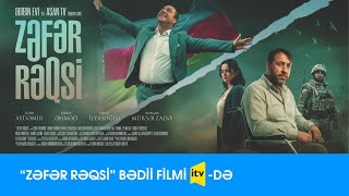 “Zəfər rəqsi” qısametrajlı bədii filmi İTV-də