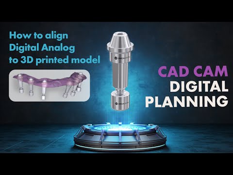 How to align Digital Analog to 3D printed model of dental implant | CAD CAM Digital Planning