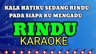 Download lagu LAGU VIRAL RINDU KARAOKE - versi Dangdut Koplo mp3