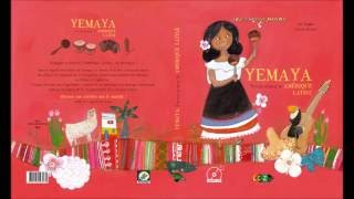 Yemaya, voyage musical en Amérique latine : découvrez quelques pages du livre-cd