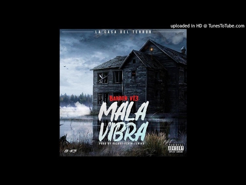 Barber Viernes 13 - Mala Vibra (Official Audio)